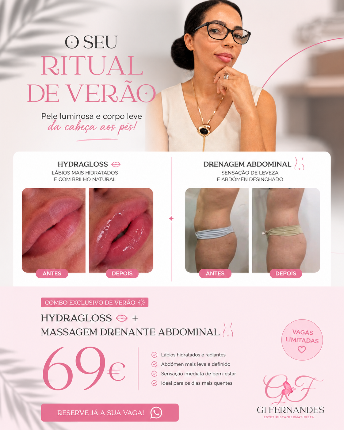 Ritual de verão — hydragloss e drenagem abdominal